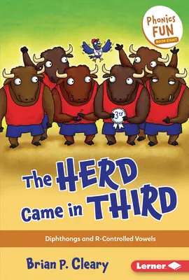 The Herd Came in Third: Diphthong and R-Controlled Vowels - The Herd Came in Third: Diphthongs and R-Controlled Vowels