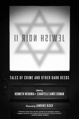 Židovský noir II: Príbehy zločinu a iných temných činov - Jewish Noir II: Tales of Crime and Other Dark Deeds