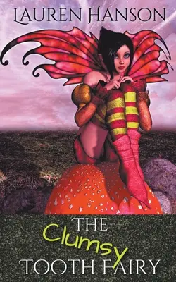 Nešikovná zúbková víla - The Clumsy Tooth Fairy