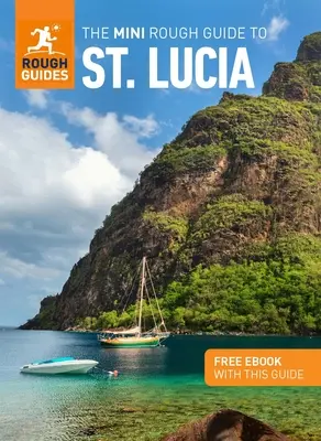 Mini sprievodca po Svätej Lucii (cestovný sprievodca s elektronickou knihou zdarma) - The Mini Rough Guide to St. Lucia (Travel Guide with Free Ebook)