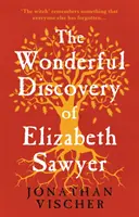 Podivuhodný objav Elizabeth Sawyerovej - Wonderful Discovery of Elizabeth Sawyer