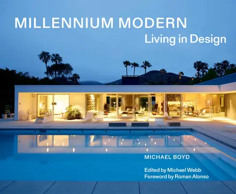 Miléniová moderna: Život v dizajne - Millennium Modern: Living in Design