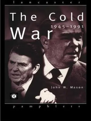 Studená vojna: 1945-1991 - The Cold War: 1945-1991