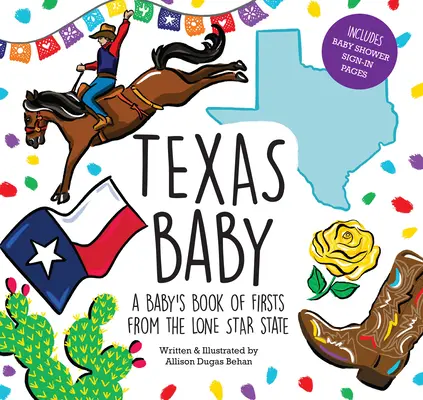 Texas Baby: Kniha prvých príbehov dieťaťa zo štátu Lone Star - Texas Baby: A Baby's Book of Firsts from the Lone Star State