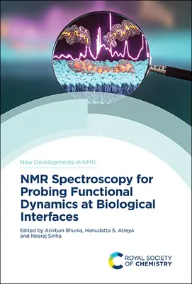 NMR spektroskopia na skúmanie funkčnej dynamiky na biologických rozhraniach - NMR Spectroscopy for Probing Functional Dynamics at Biological Interfaces