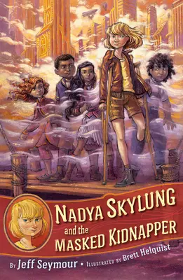 Naďa Skylungová a maskovaný únosca - Nadya Skylung and the Masked Kidnapper