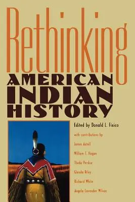 Prehodnotenie dejín amerických Indiánov - Rethinking American Indian History