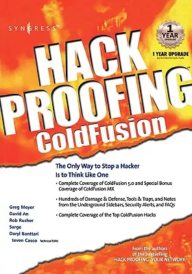 Hack Proofing Coldfusion: Jediný spôsob, ako zastaviť hackera, je myslieť ako hacker - Hack Proofing Coldfusion: The Only Way to Stop a Hacker Is to Think Like One