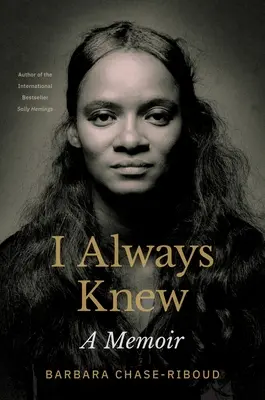 Vždy som to vedela: spomienky - I Always Knew: A Memoir
