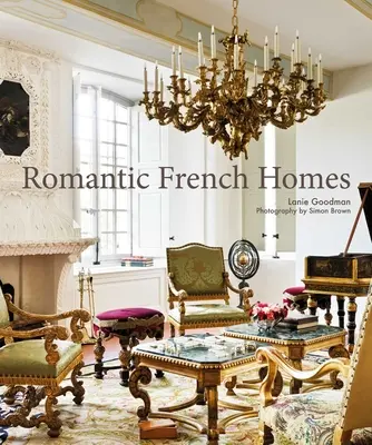 Romantické francúzske domy - Romantic French Homes