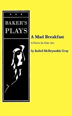 Šialené raňajky - A Mad Breakfast