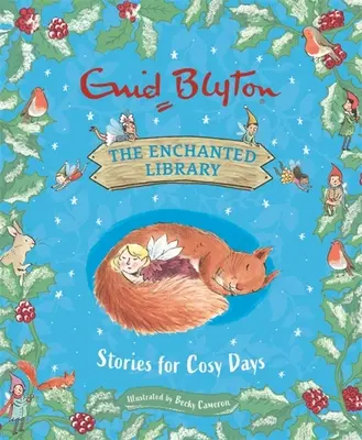 Začarovaná knižnica: Príbehy pre príjemné dni - The Enchanted Library: Stories for Cosy Days