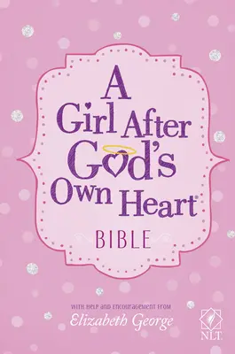 Dievča podľa Božieho srdca Biblia - A Girl After God's Own Heart Bible