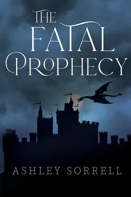 Osudové proroctvo, zv. 1 - The Fatal Prophecy Vol. 1