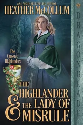 Horal a nevládna dáma - The Highlander & the Lady of Misrule