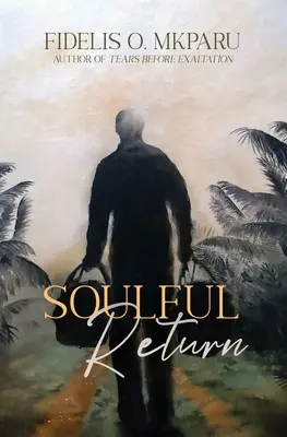 Dusivý návrat - Soulful Return