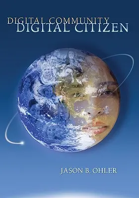 Digitálna komunita, digitálny občan - Digital Community, Digital Citizen
