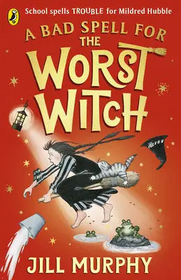 Zlé kúzlo pre najhoršiu čarodejnicu - Bad Spell for the Worst Witch