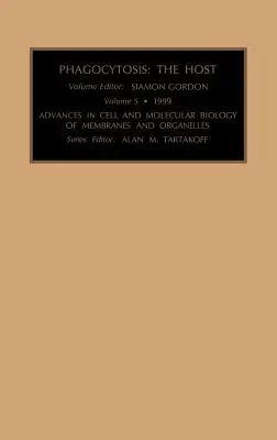 Fagocytóza: Hostiteľ: 5. zväzok - Phagocytosis: The Host: Volume 5