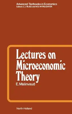 Prednášky z mikroekonomickej teórie: Vydanie: 2. zväzok Knihy o ekonomickej mikroekonómii - Lectures on Microeconomic Theory: Volume 2