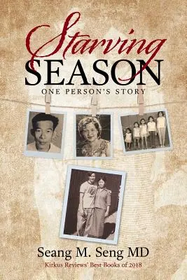 Hladová sezóna: Príbeh jedného človeka - Starving Season: One Person's Story