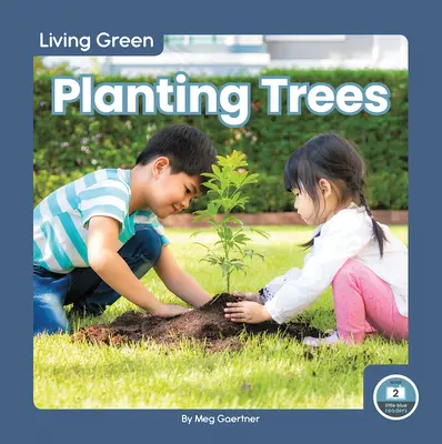 Výsadba stromov - Planting Trees