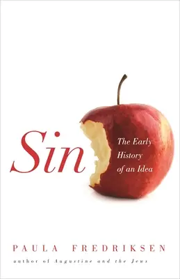 Hriech: Raná história myšlienky - Sin: The Early History of an Idea