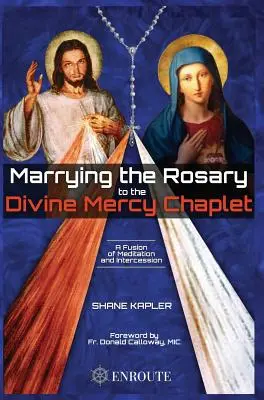 Spojenie ruženca a škapuliara Božieho milosrdenstva - Marrying the Rosary to the Divine Mercy Chaplet