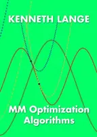 MM Optimalizačné algoritmy - MM Optimization Algorithms