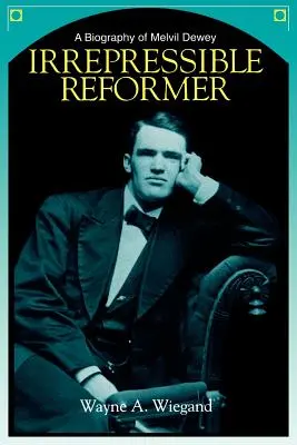 Nepoddajný reformátor - Irrepressible Reformer
