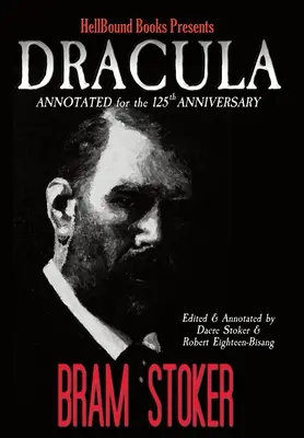 Dracula Anotácia k 125. výročiu - Dracula Annotated for the 125th Anniversary