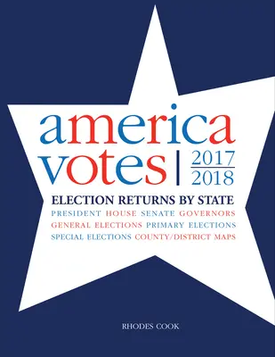 America Votes 33: 2017-2018, volebné výsledky podľa štátov - America Votes 33: 2017-2018, Election Returns by State