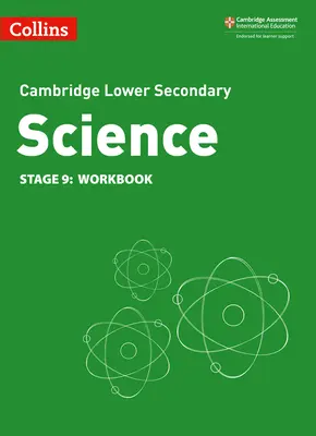 Collins Cambridge Lower Secondary Science - Pracovný zošit pre nižšie stredné školy: Stage 9 - Collins Cambridge Lower Secondary Science - Lower Secondary Science Workbook: Stage 9