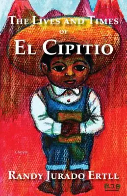 Život a časy El Cipitia - The Lives and Times of El Cipitio
