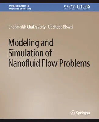 Modelovanie a simulácia problémov prúdenia nanokvapalín - Modeling and Simulation of Nanofluid Flow Problems