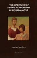 Význam súrodeneckých vzťahov v psychoanalýze - Importance of Sibling Relationships in Psychoanalysis