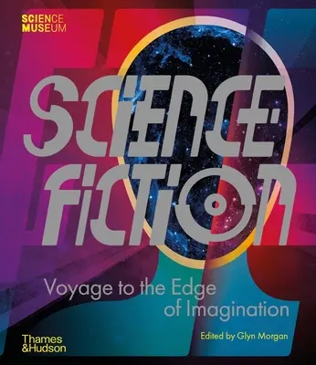 Vedecká fantastika: Cesta na okraj fantázie - Science Fiction: Voyage to the Edge of Imagination