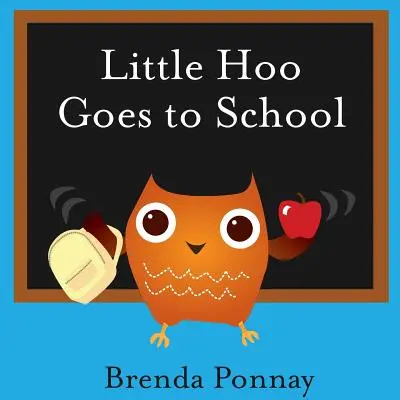 Malý Hoo ide do školy - Little Hoo Goes to School