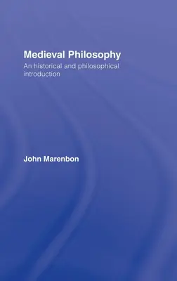 Stredoveká filozofia: Historický a filozofický úvod - Medieval Philosophy: An Historical and Philosophical Introduction