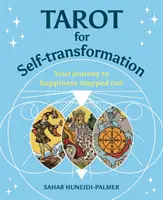 Tarot pre sebapremenu - Vaša cesta k šťastiu zmapovaná - Tarot for Self-transformation - Your Journey to Happiness Mapped Out