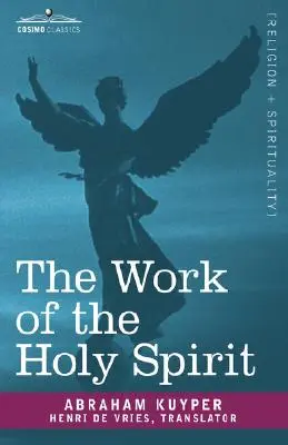Pôsobenie Ducha Svätého - The Work of the Holy Spirit