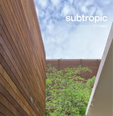 Subtropický: Architektúra [Strang] - Subtropic: The Architecture of [Strang]