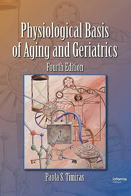Fyziologické základy starnutia a geriatrie - Physiological Basis of Aging and Geriatrics