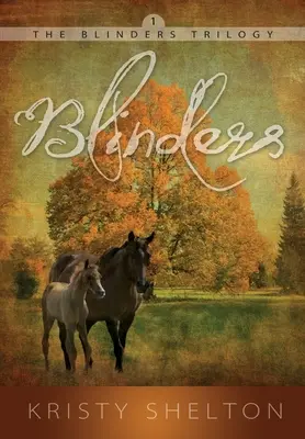 Slepé viery: Slepé okuliare: 1. diel - Blinders: Volume 1