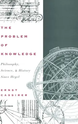 Problém poznania: Filozofia, veda a dejiny od Hegela - The Problem of Knowledge: Philosophy, Science, and History Since Hegel