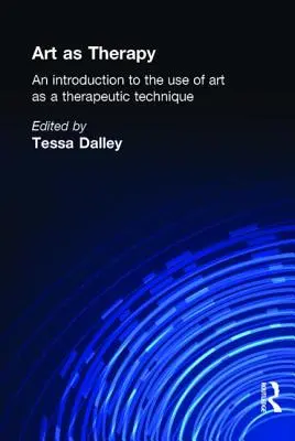 Umenie ako terapia: Úvod do používania umenia ako terapeutickej techniky - Art as Therapy: An Introduction to the Use of Art as a Therapeutic Technique