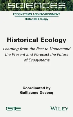 Historická ekológia - Historical Ecology