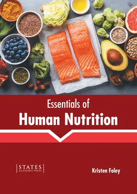 Základy výživy ľudí - Essentials of Human Nutrition