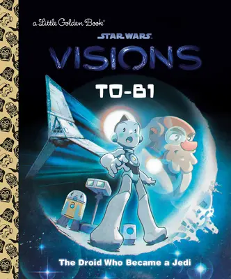 T0-B1: Droid, ktorý sa stal Jediom (Star Wars: Visions) - T0-B1: The Droid Who Became a Jedi (Star Wars: Visions)