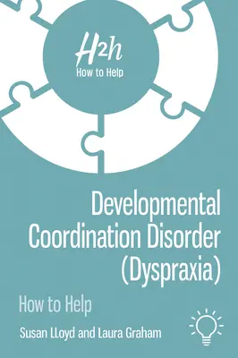 Vývojová porucha koordinácie (dyspraxia) - Developmental Coordination Disorder (Dyspraxia)